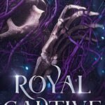 Royal Captive By Raven Storm