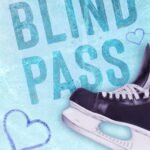 Blind Pass By Teagan Hunter