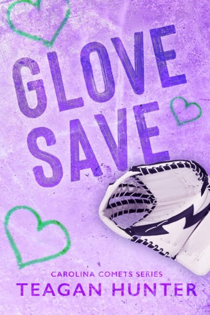 Glove Save By Teagan Hunter