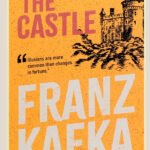 The Castle By Franz Kafka