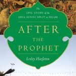 After the Prophet By Lesley Hazleton