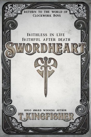 Swordheart By T. Kingfisher