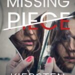 The Missing Piece By Kiersten Modglin