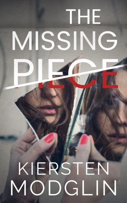 The Missing Piece By Kiersten Modglin