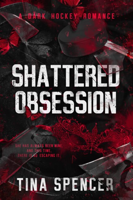 Shattered Obsession By Tina Spencer