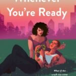 Whenever You're Ready  By Rachel Runya Katz
