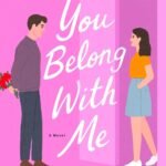 You Belong with Me By Mhairi McFarlane