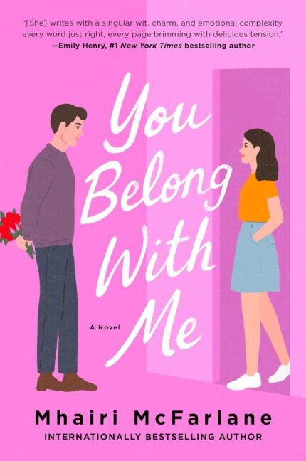 You Belong with Me By Mhairi McFarlane
