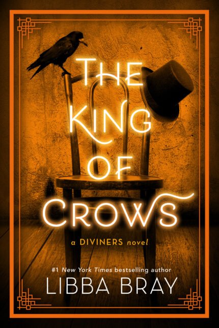 The King of Crows By Libba Bray