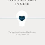 With The Heart In Mind By Mikaeel Ahmed Smith