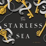 The Starless Sea By Erin Morgenstern