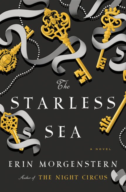 The Starless Sea By Erin Morgenstern