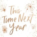 This Time Next Year  By Sophie Cousens
