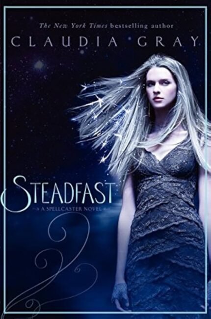 Steadfast By Claudia Gray