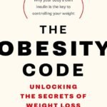 The Obesity Code By Jason Fung
