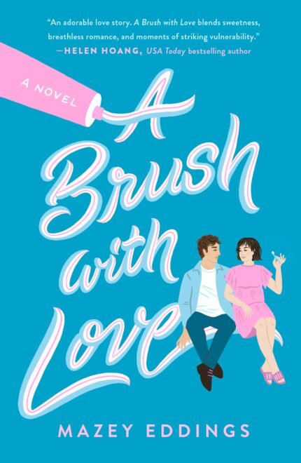 A Brush with Love  Mazey Eddings