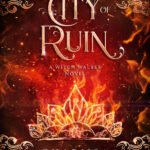 City of Ruin  By Charissa Weaks