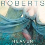 Heaven and Earth By Nora Roberts