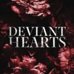 Deviant Hearts By Jagger Cole