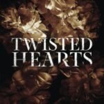 Twisted Hearts By Jagger Cole