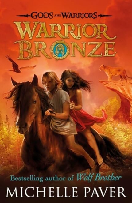Warrior Bronze By Michelle Paver