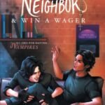 How to Bite Your Neighbor and Win a Wager  By D.N. Bryn