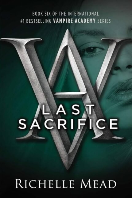 Last Sacrifice By Richelle Mead