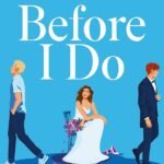 Before I Do By Sophie Cousens