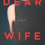 Dear Wife By Kimberly Belle