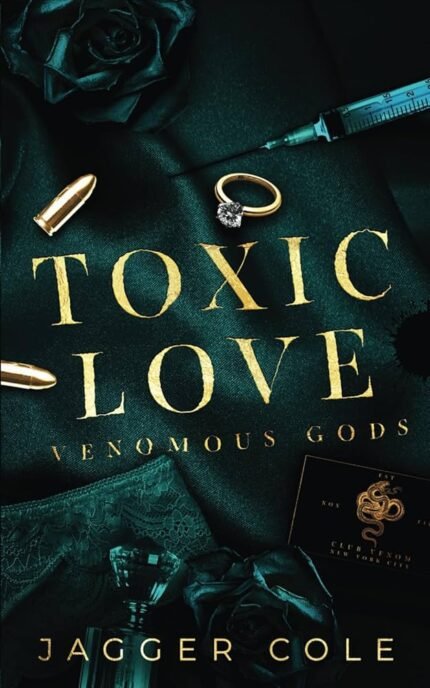 Toxic Love By Jagger Cole