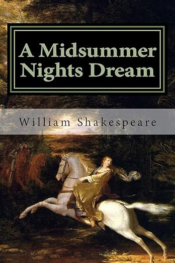 A Midsummer Night’s Dream By William Shakespeare