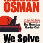 We Solve Murders By Richard Osman