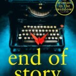 End of Story By A.J. Finn