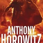 The Wrath of the Gods By Anthony Horowitz