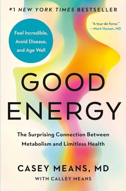 Good Energ By Casey Means