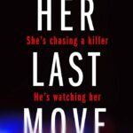 Her Last Move  By John Marrs