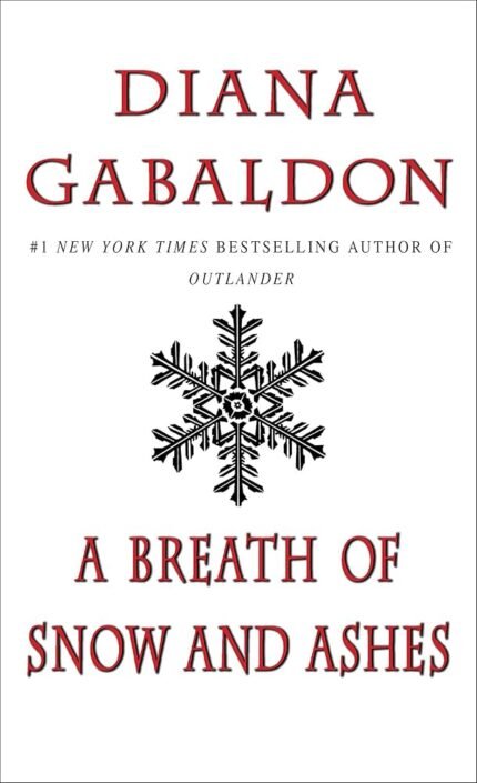 A Breath of Snow and Ashes By Diana Gabaldon