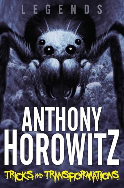 Tricks and Transformations By Anthony Horowitz