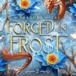 Forged in Frost By Jasmine Walt