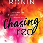 Chasing Red  By Isabelle Ronin