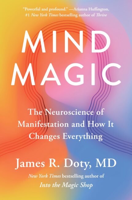 Mind Magic By James R. Doty