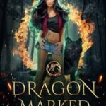 Dragon Marked By Jaymin Eve