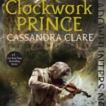 Clockwork Prince By Cassandra Clare
