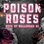Poison Roses By Jaymin Eve ,  Tate James