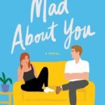 Mad About You By Mhairi McFarlane