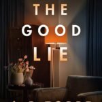 The Good Lie By A.R. Torre