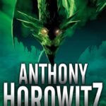 Beasts and Monsters By Anthony Horowitz