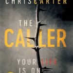 The Caller By Chris Carter