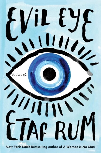 Evil Eye By Etaf Rum