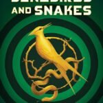 The Ballad of Songbirds and Snakes By Suzanne Collins
